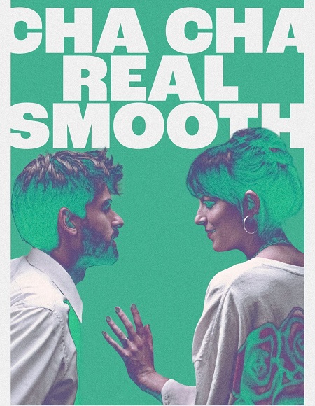 مشاهدة فيلم Cha Cha Real Smooth 2022 مترجم