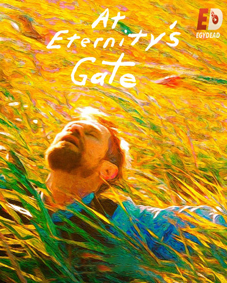 مشاهدة فيلم At Eternity&#8217;s Gate 2018 مترجم