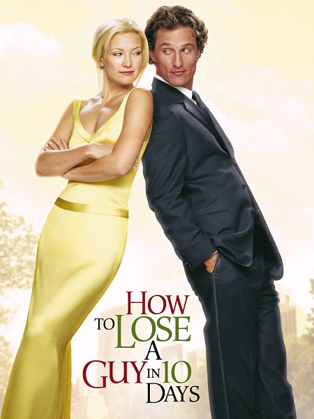 مشاهدة فيلم How to Lose a Guy in 10 Days 2003 مترجم