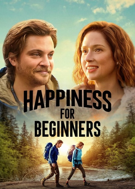 مشاهدة فيلم Happiness for Beginners 2023 مترجم