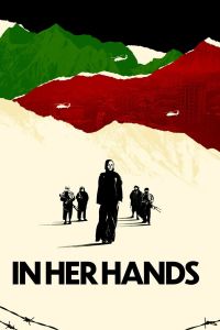 فيلم In Her Hands 2022 مترجم