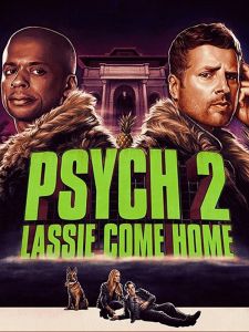 فيلم Psych 2 Lassie Come Home 2020 مترجم