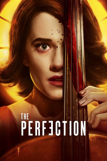 مشاهدة فيلم The Perfection 2018 مترجم