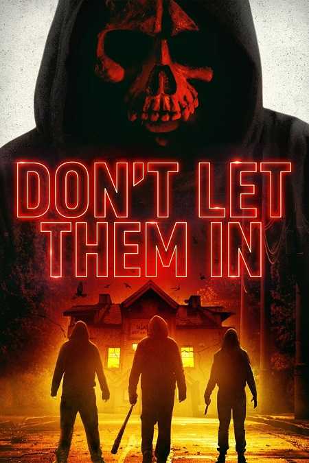 مشاهدة فيلم Dont Let Them In 2020 مترجم