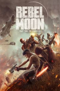 فيلم Rebel Moon Part Two Directors Cut 2024 مترجم