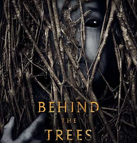 فيلم Behind the Trees 2019 مترجم