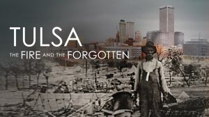 فيلم Tulsa The Fire And The Forgotten 2021 مترجم