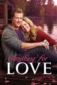 فيلم Anything For Love 2016 مترجم