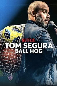 فيلم Tom Segura Ball Hog 2020 مترجم