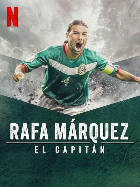 مشاهدة فيلم Rafa Marquez: El Capitan 2024 مترجم