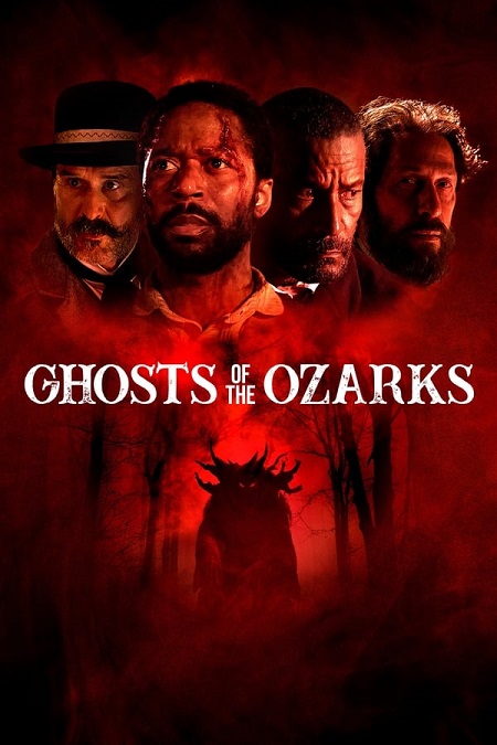 مشاهدة فيلم Ghosts of the Ozarks 2021 مترجم