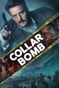 فيلم Collar Bomb 2020 مترجم