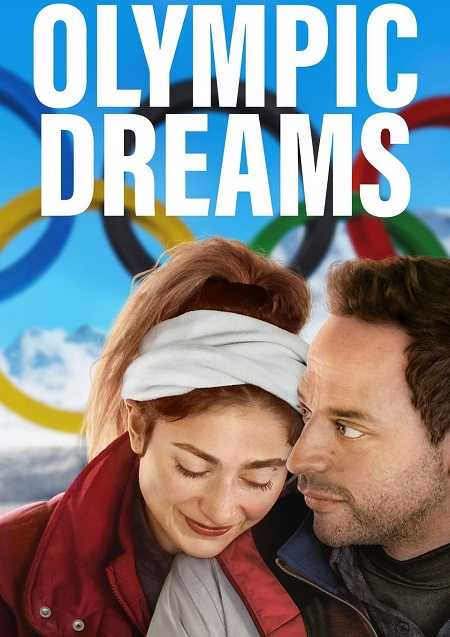 فيلم Olympic Dreams 2019 مترجم