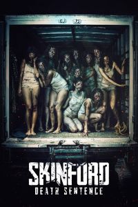 فيلم Skinford Death Sentence 2022 مترجم