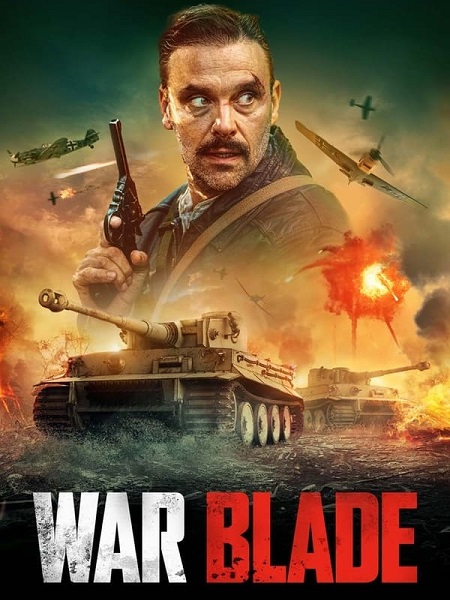 مشاهدة فيلم War Blade 2024 مترجم