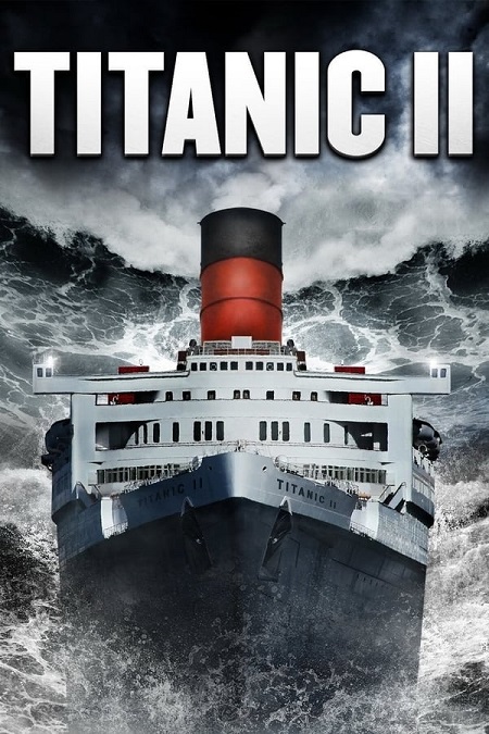 مشاهدة فيلم Titanic 2 2010 مترجم