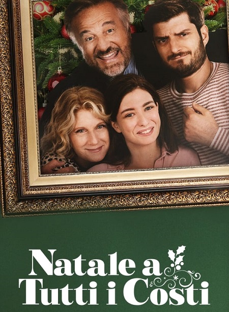 مشاهدة فيلم Natale a tutti i costi 2022 مترجم