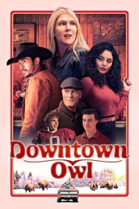 فيلم Downtown Owl 2023 مترجم