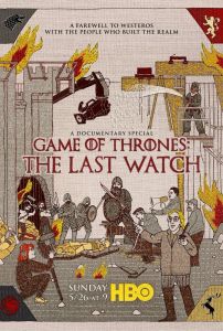 فيلم Game Of Thrones The Last Watch 2019 مترجم