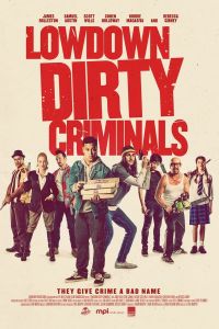 فيلم Lowdown Dirty Criminals 2020 مترجم