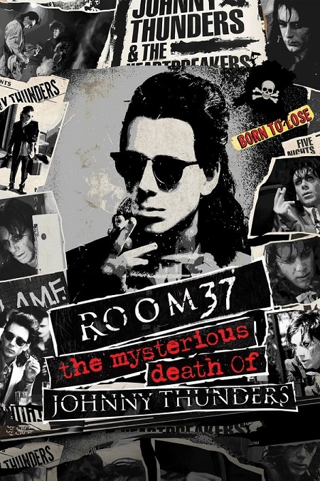 مشاهدة فيلم Room 37 The Mysterious Death of Johnny Thunders 2019 مترجم