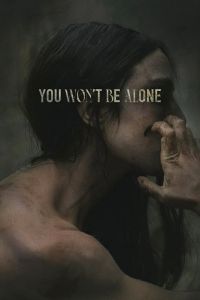 فيلم You Wont Be Alone 2022 مترجم