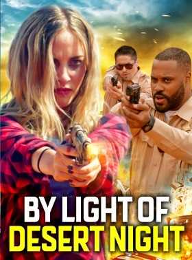 فيلم By Light of Desert Night 2019 مترجم