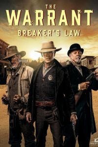 فيلم The Warrant Breakers Law 2023 مترجم