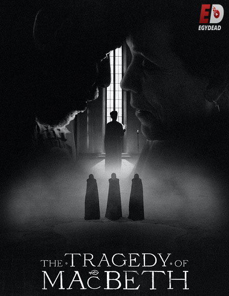 مشاهدة فيلم The Tragedy of Macbeth 2021 مترجم