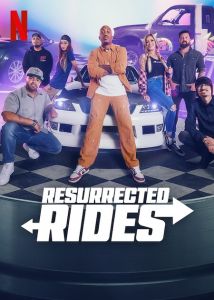 Resurrected Rides الموسم 1