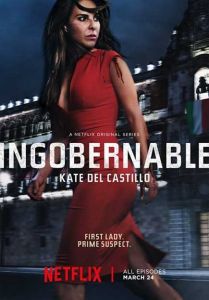 Ingobernable الموسم 1