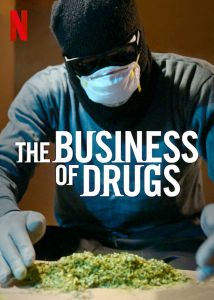 The Business Of Drugs الموسم 1