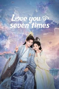 Love You Seven Times الموسم 1