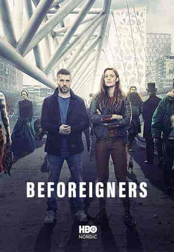 مسلسل Beforeigners الموسم 1 مترجمة