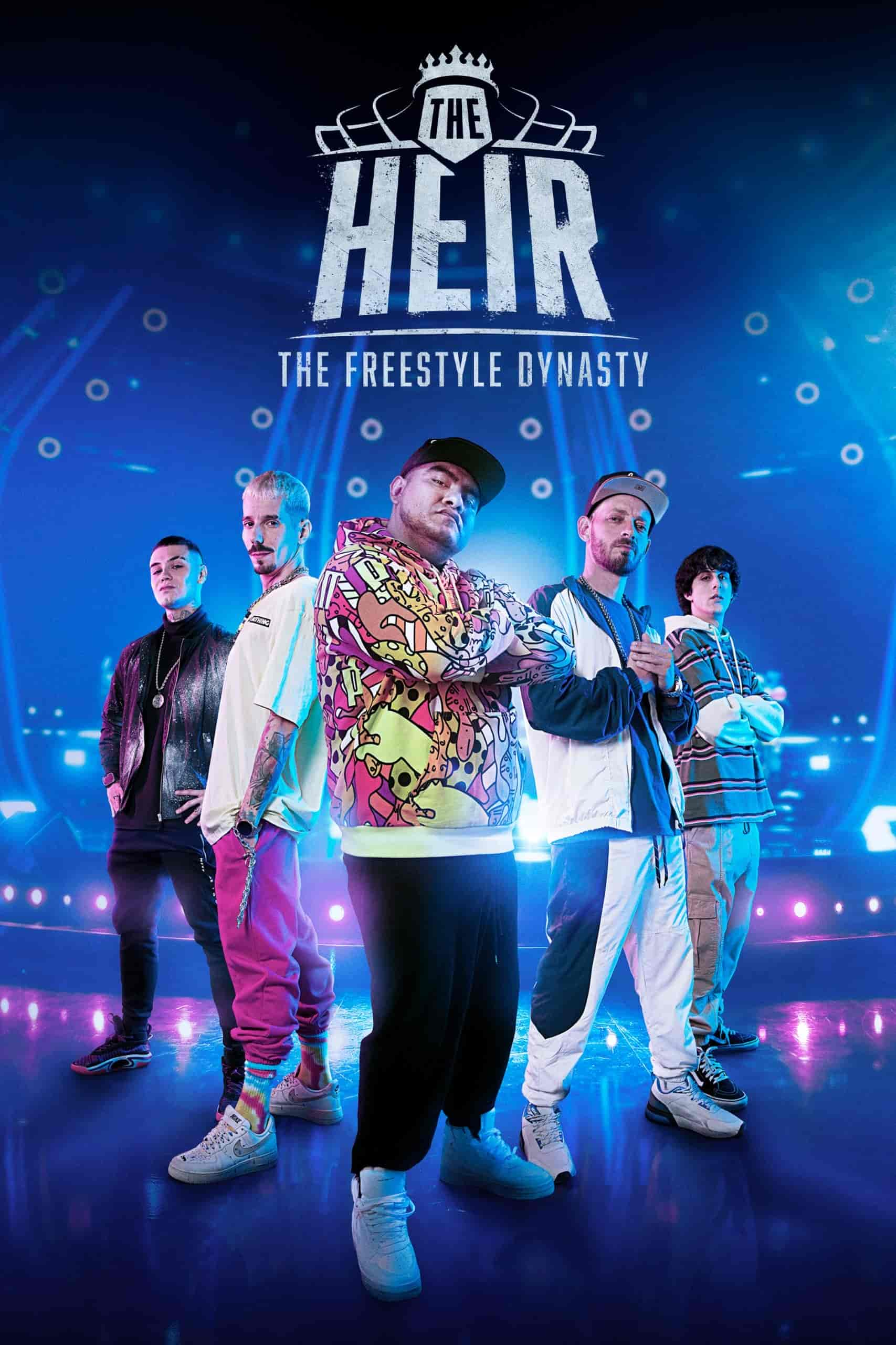 برنامج الوريث: سلالة حرة The Heir: The Freestyle Dynasty مترجمة