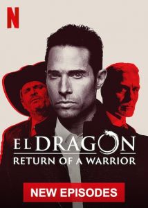 El Dragon: Return Of A Warrior الموسم 2