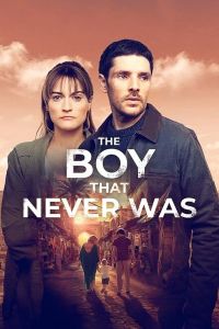 The Boy That Never Was الموسم 1