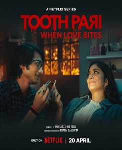 Tooth Pari: When Love Bites الموسم 1