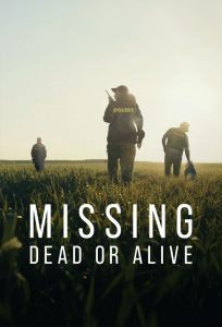 Missing: Dead Or Alive الموسم 1