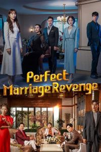 Perfect Marriage Revenge الموسم 1