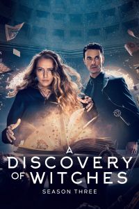 A Discovery Of Witches الموسم 3