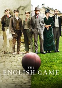 The English Game الموسم 1