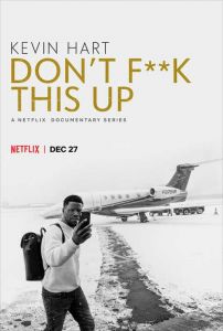 Kevin Hart: Don't F**k This Up الموسم 1