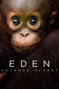 Eden: Untamed Planet الموسم 1