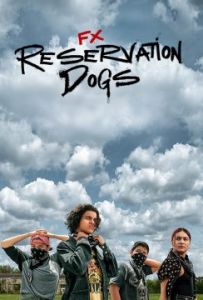 Reservation Dogs الموسم 1