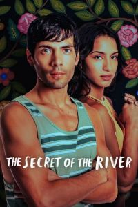 The Secret Of The River الموسم 1