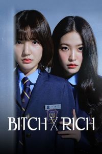 Bitch X Rich الموسم 1