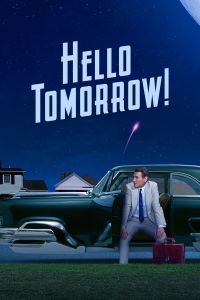 Hello Tomorrow! الموسم 1