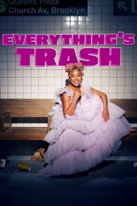 Everything's Trash الموسم 1