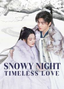 Snowy Night Timeless Love الموسم 1